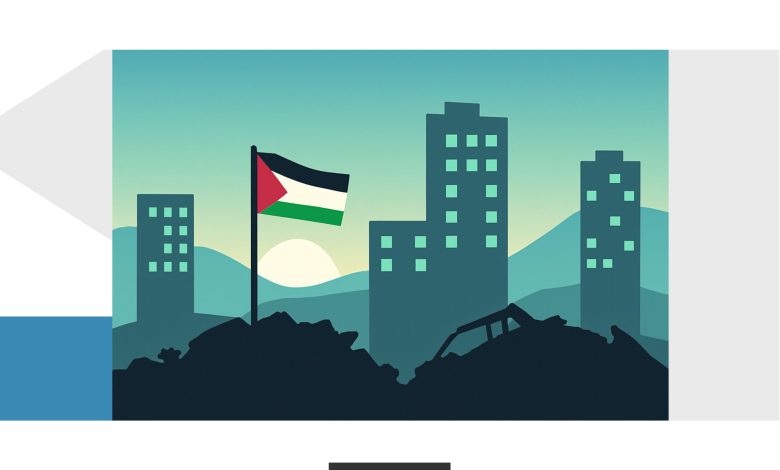 Photo of Preventing Crises in the Post-War Phase: Engineering Transitional Stability in Palestine Between International Recognition and Gaza Reconstruction Plans